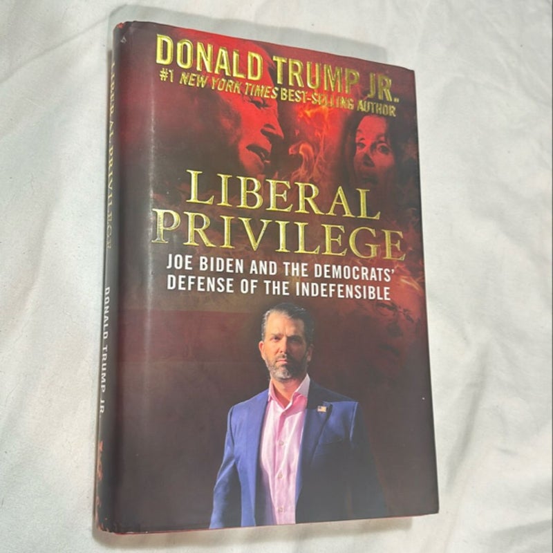 Liberal Privilege - First Edition 