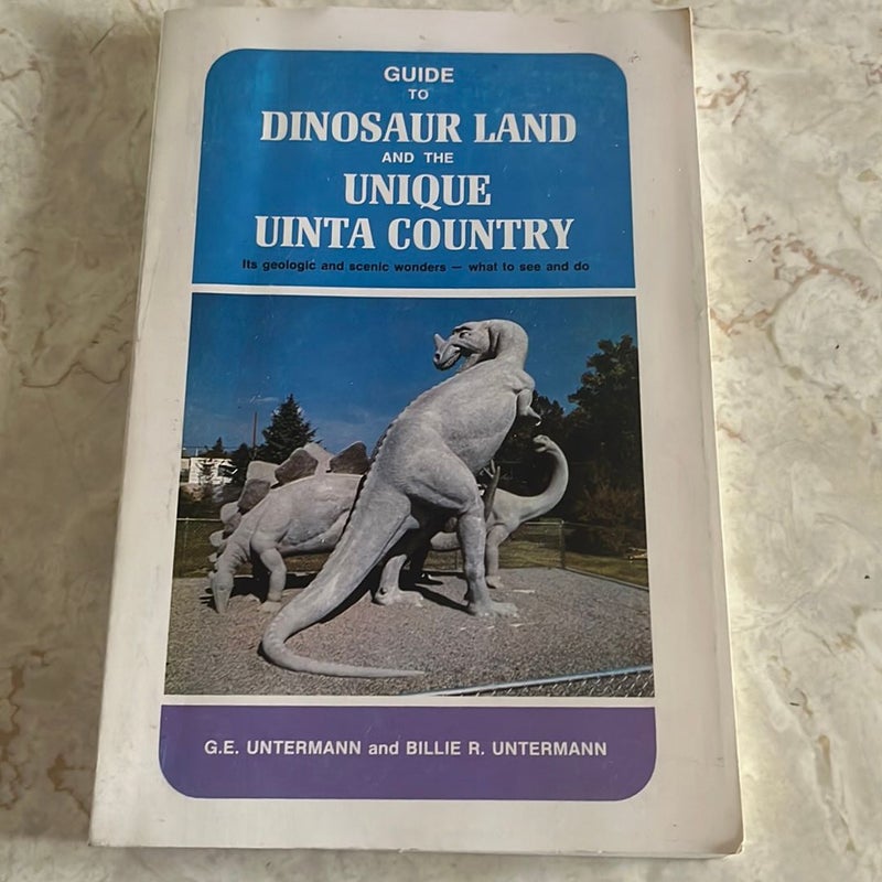 Guide to Dinosaur Land and the Unique Uinta County 