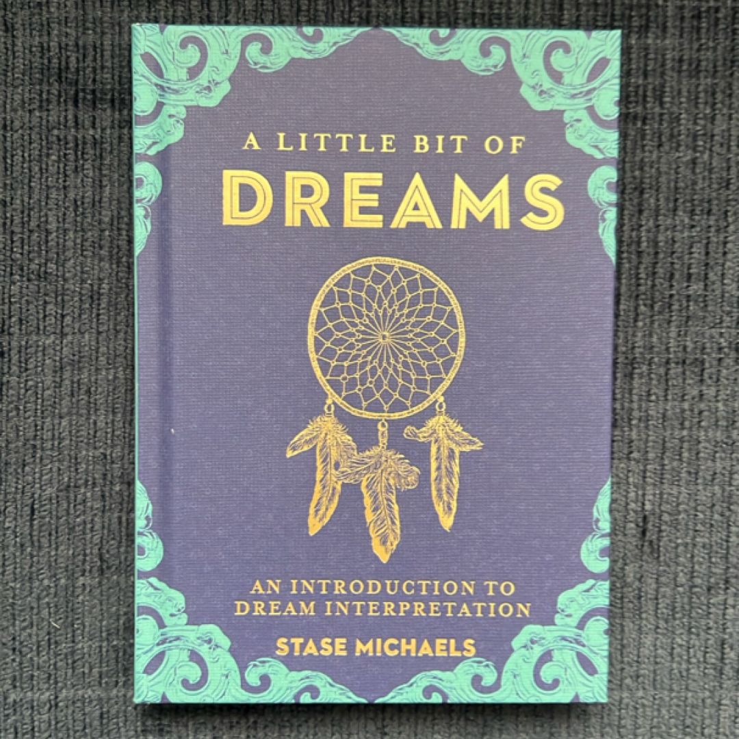 A Little Bit of Dreams