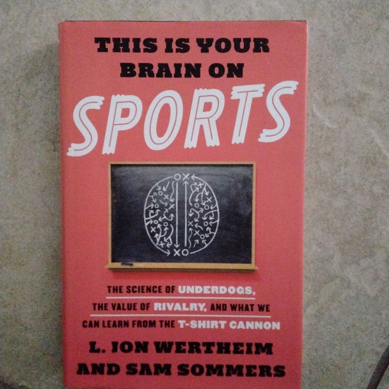 This Is Your Brain on Sports