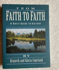 From Faith to Faith (67)