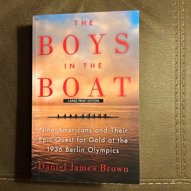 Large Print The Boys in the Boat