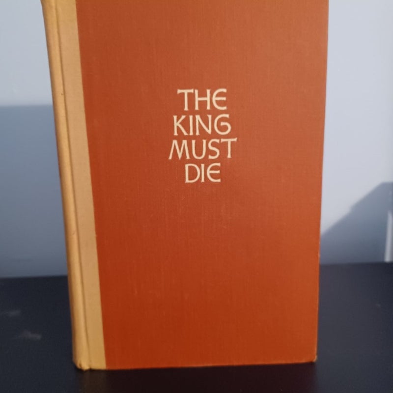 The King Must Die- FIrst Edition
