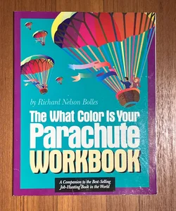 The What Color Is Your Parachute Workbook