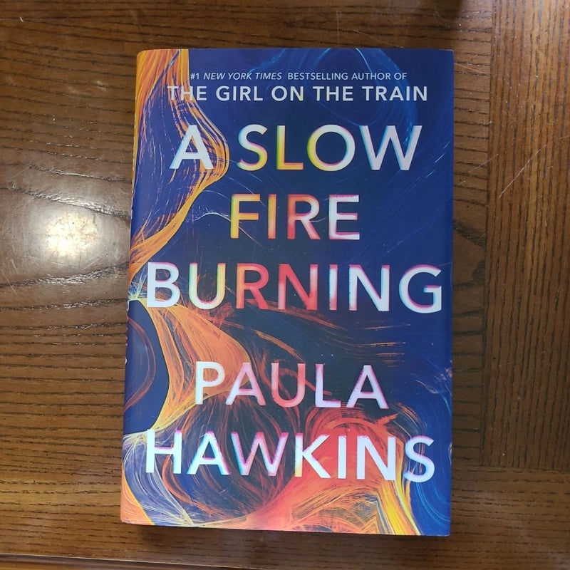 A Slow Fire Burning