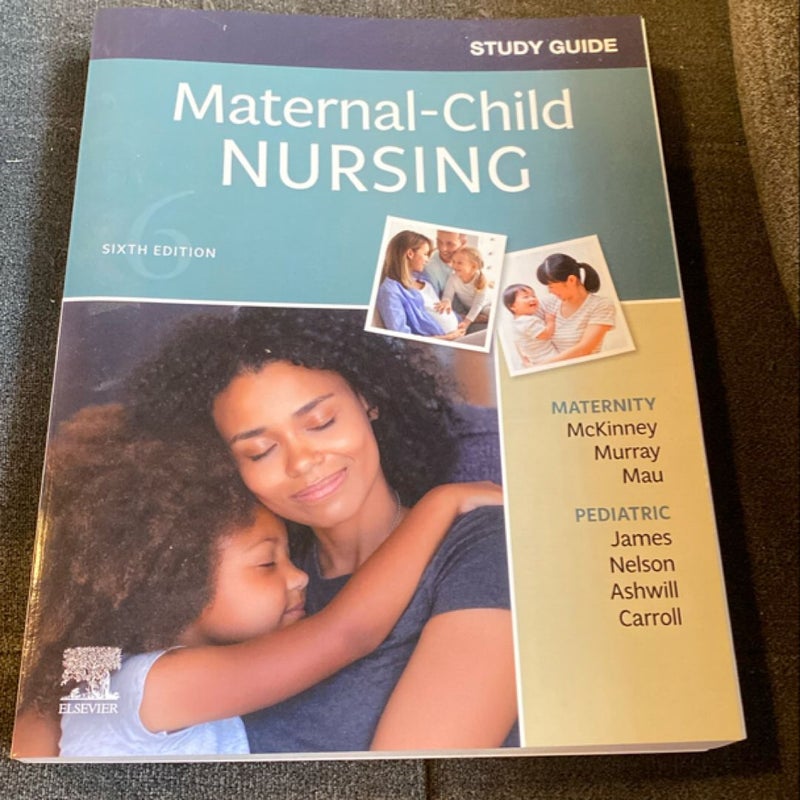 Study Guide for Maternal-Child Nursing