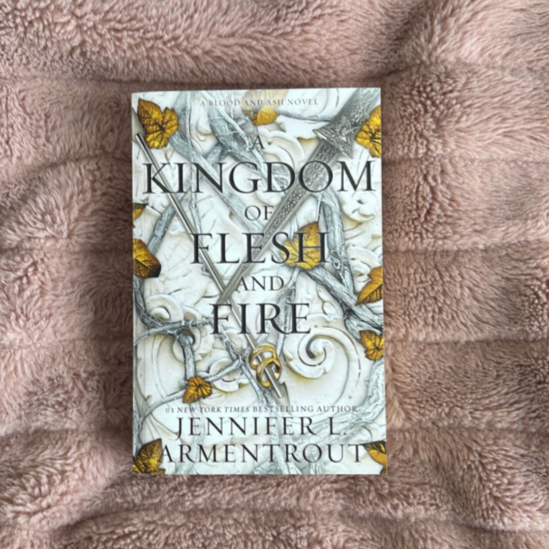 A Kingdom of Flesh and Fire