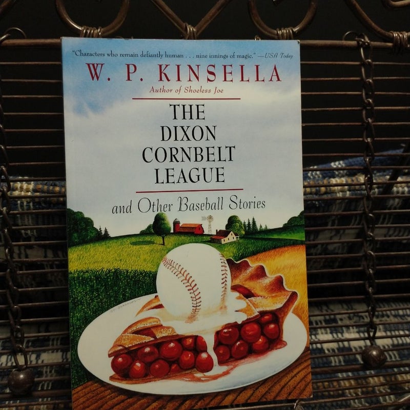 The Dixon Cornbelt League and Other Baseball Stories