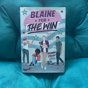 Blaine for the Win