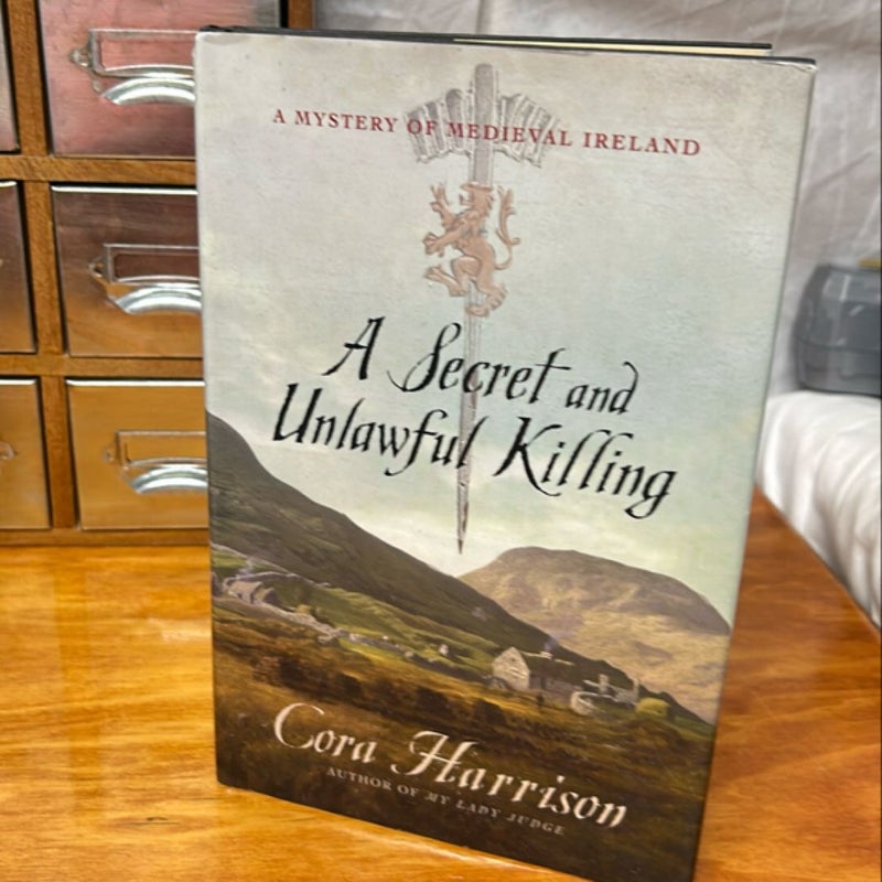 A Secret and Unlawful Killing