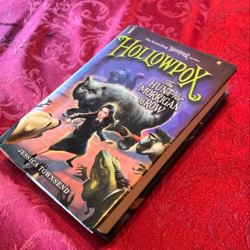 Hollowpox: the Hunt for Morrigan Crow