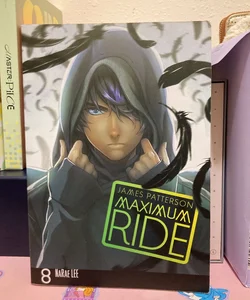 Maximum Ride: the Manga, Vol. 8