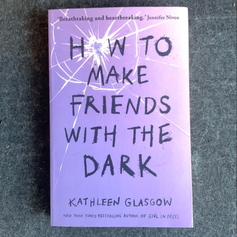 How to Make Friends with the Dark