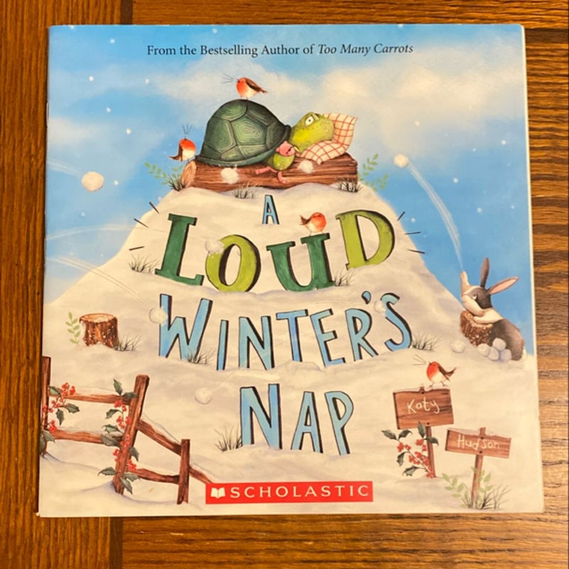 A Loud Winter’s Nap