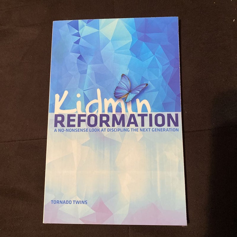 Kidmin Reformation