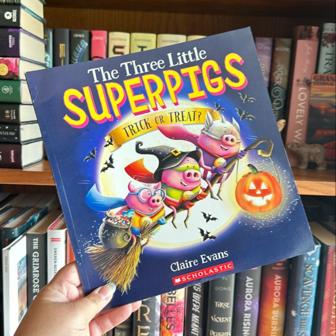 The Three Little Superpigs: Trick or Treat?