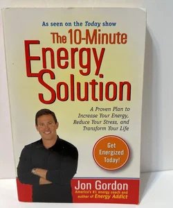 The 10-Minute Energy Solution