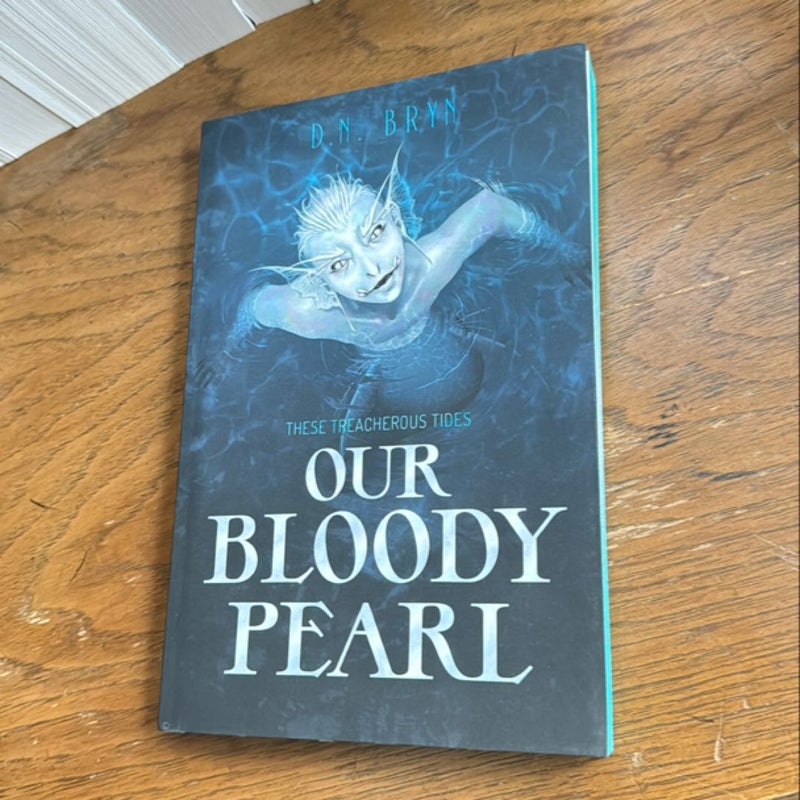 Our Bloody Pearl