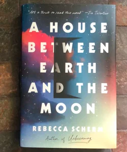 A House Between Earth and the Moon