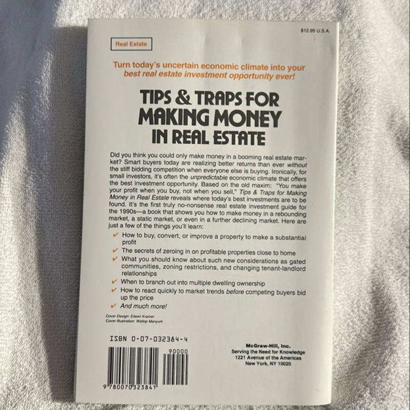 Tips and Traps for Making Money in Real Estate