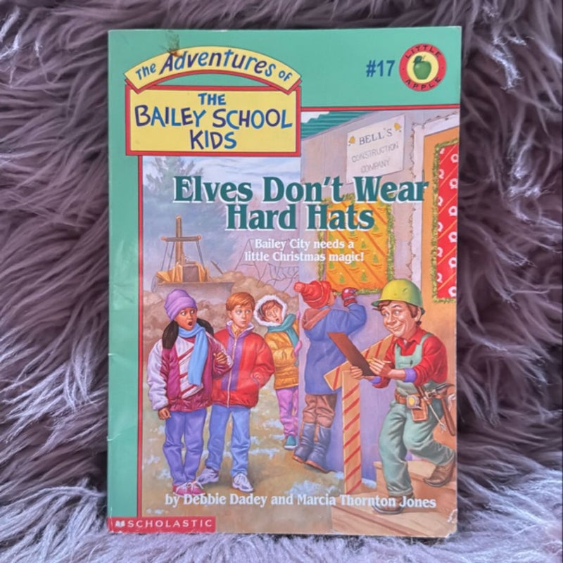 Elves Don't Wear Hard Hats