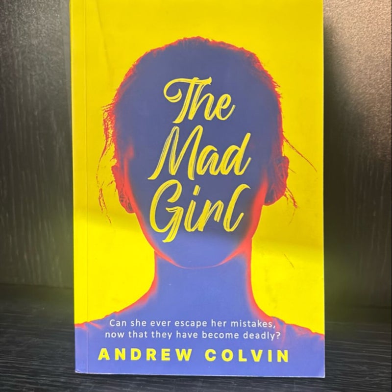 The Mad girl 