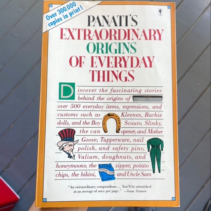 Extraordinary Origins of Everyday Things