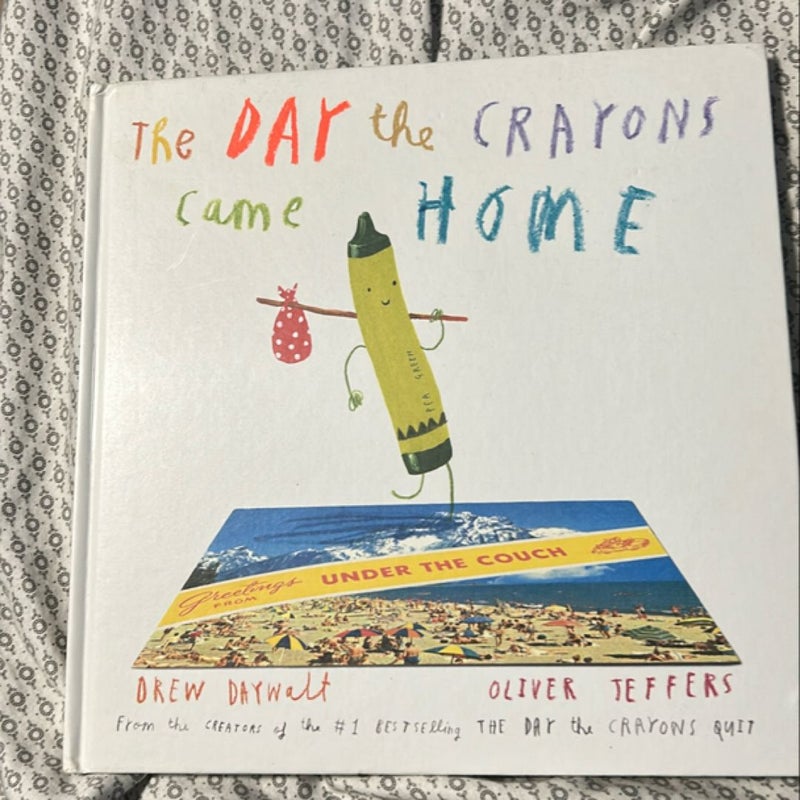 The Day the Crayons Came Home