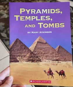 Pyramids, temples, and tombs