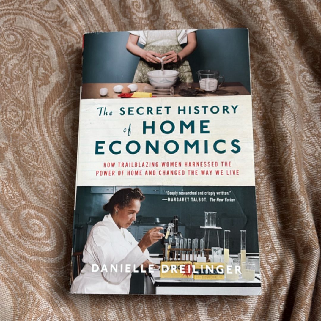 The Secret History of Home Economics
