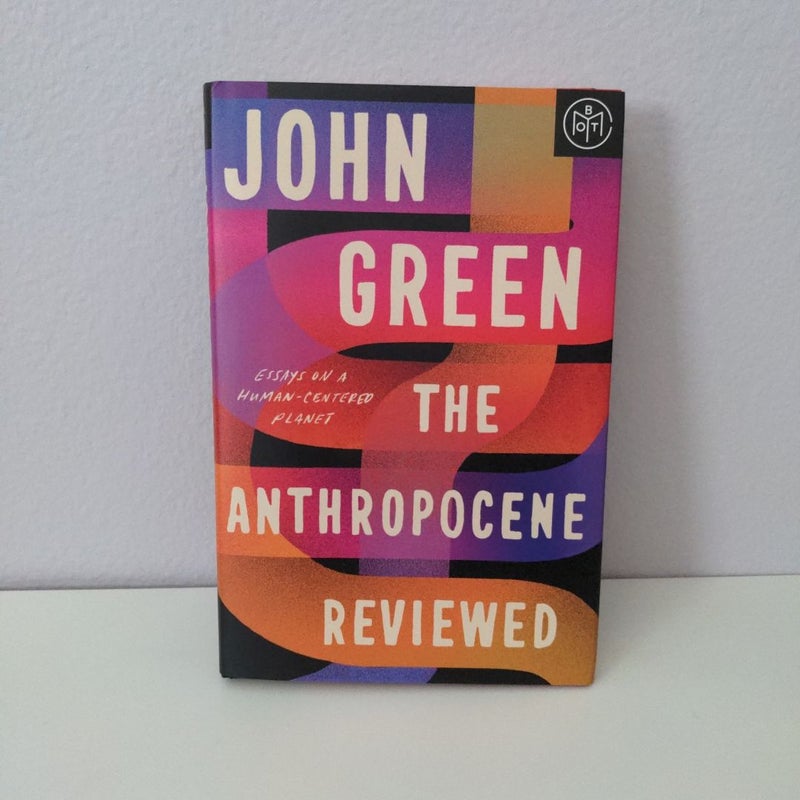 The Anthropocene Reviewed 