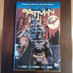 Batman: the Rebirth Deluxe Edition Book 1