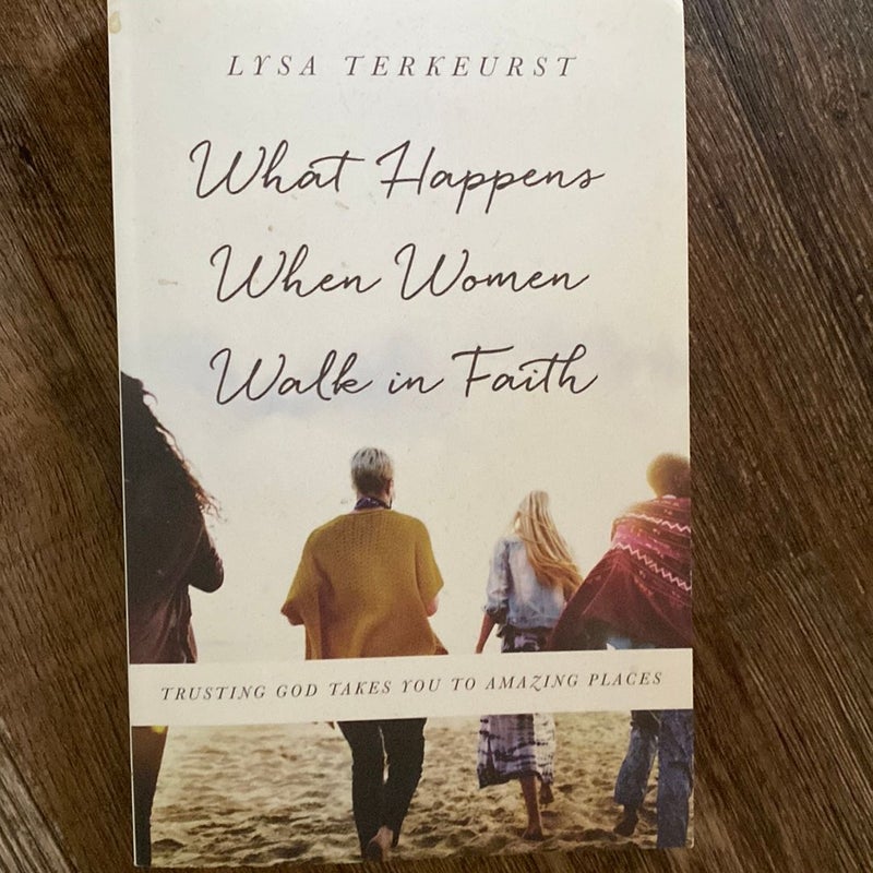 What Happens When Women Walk in Faith