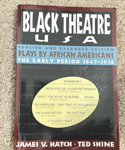 Black Theatre USA Revised and Expanded Edition, Vo