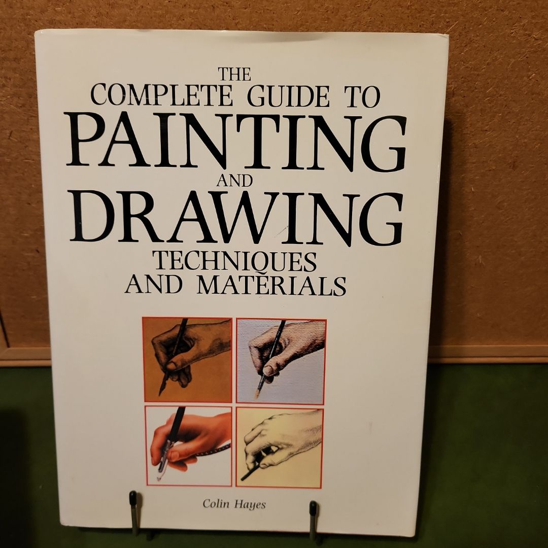 Complete Guide to Painting and Drawing