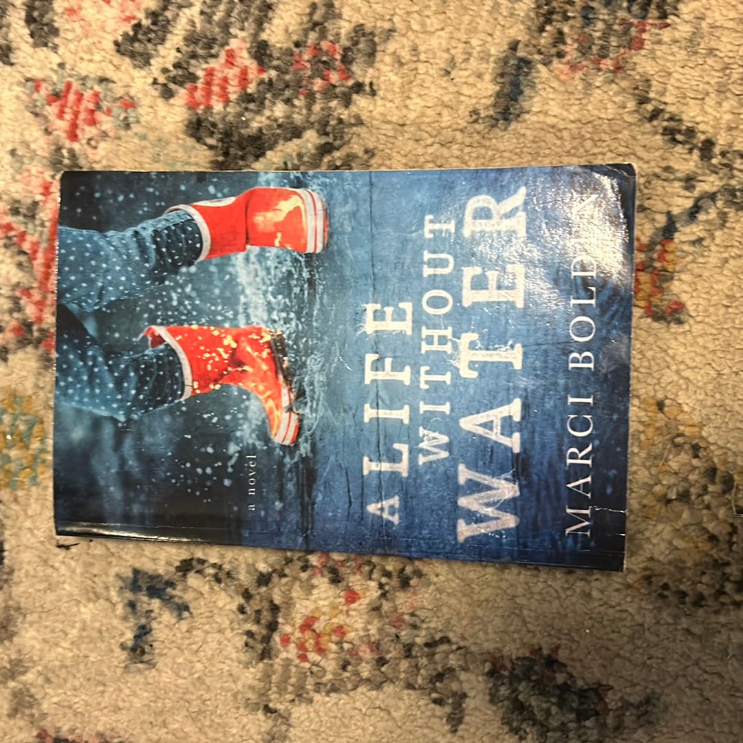 A Life Without Water