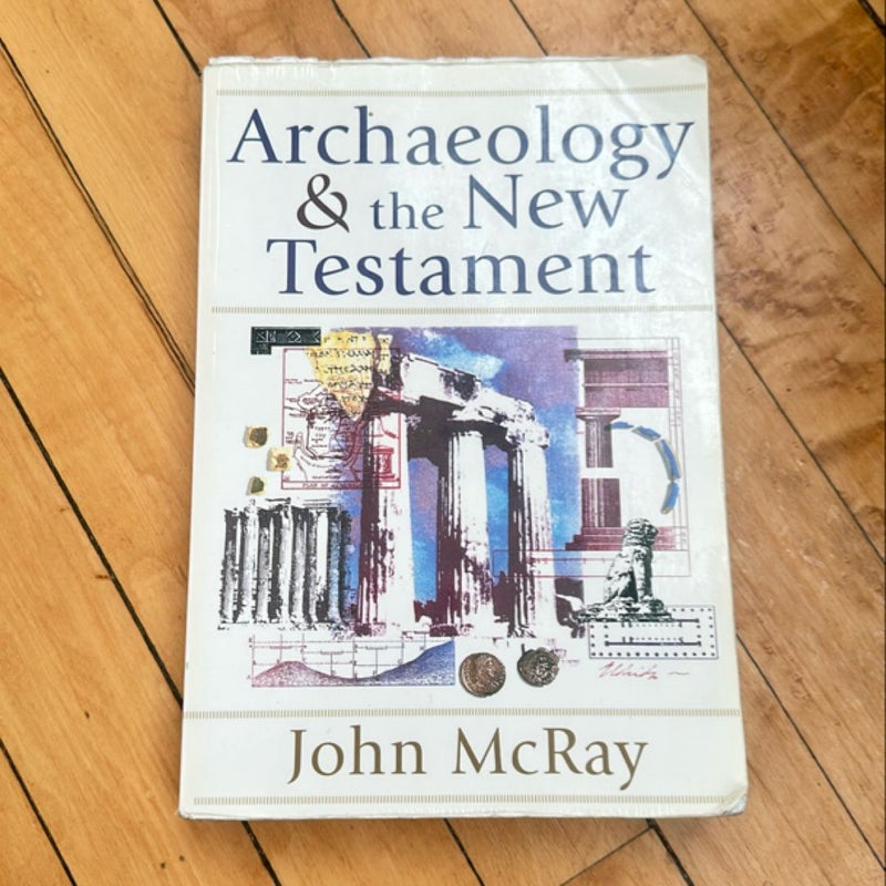 Archaeology and the New Testament