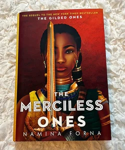 The Gilded Ones #2: the Merciless Ones