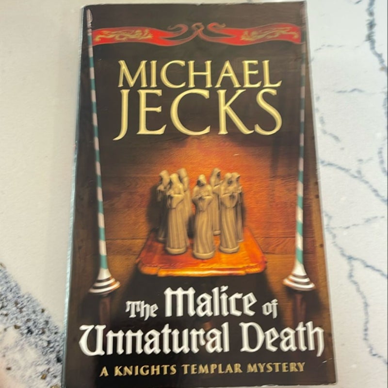 The Malice of Unnatural Death