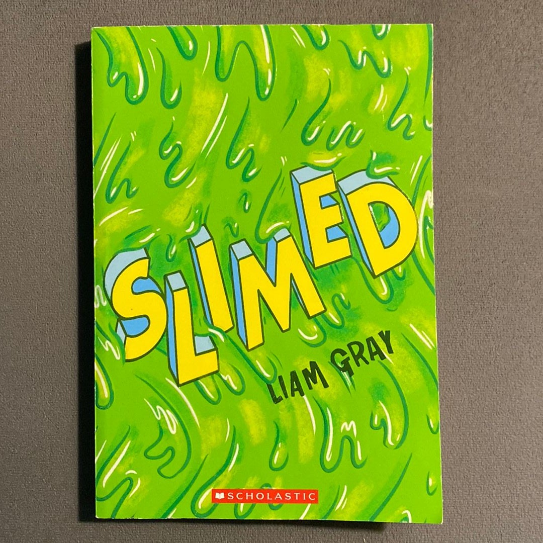 Slimed