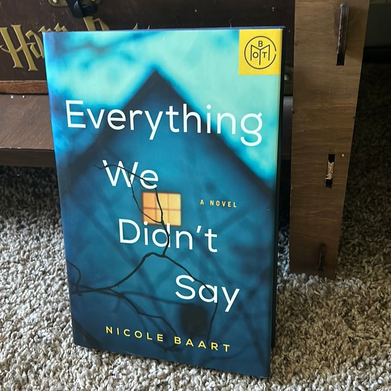 Everything We Didn’t Say 