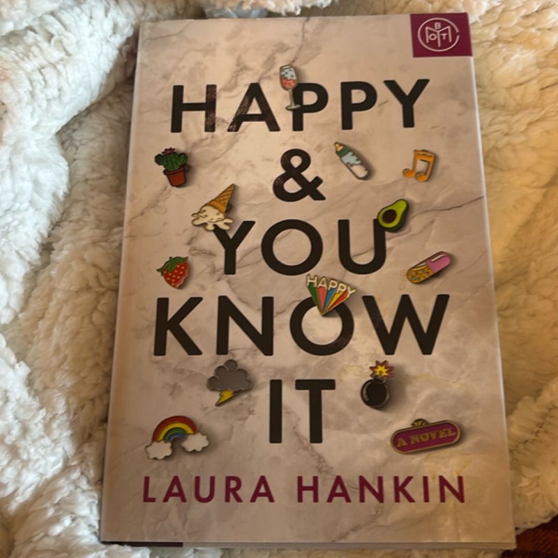 Happy and You Know It