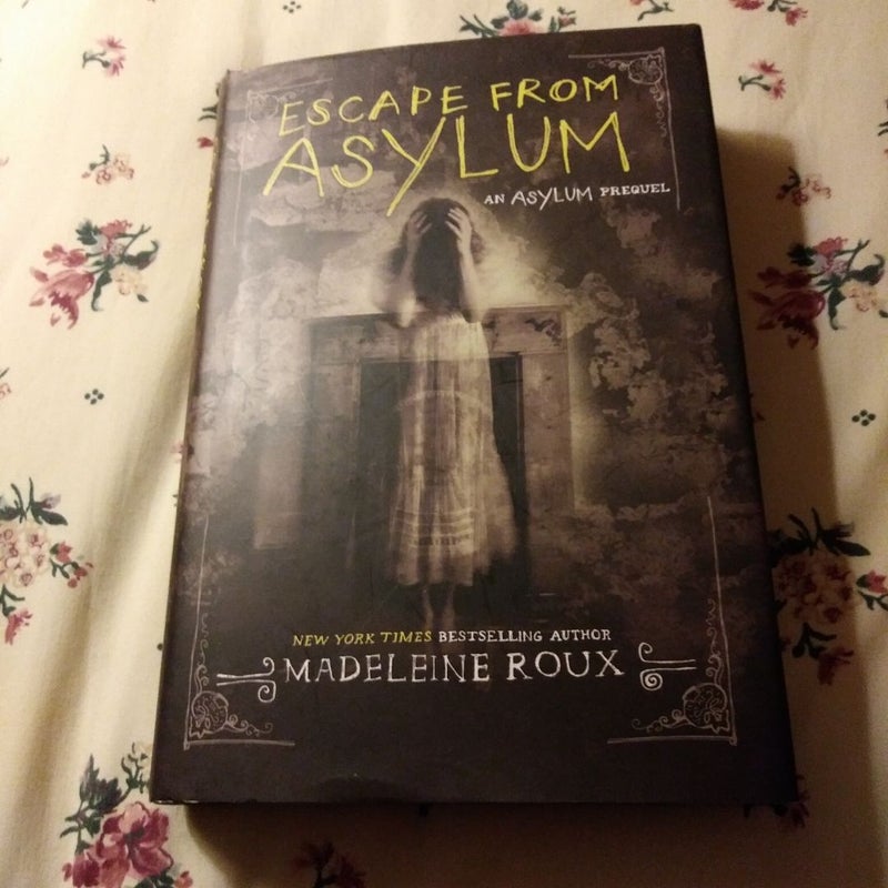 Escape from Asylum