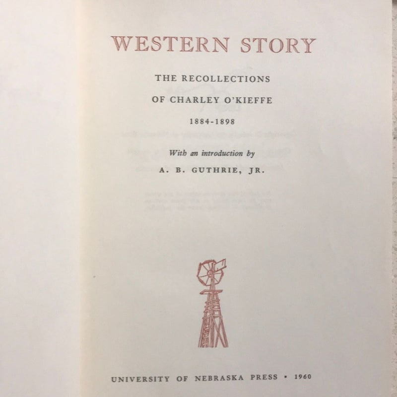 Western Story : Recollections of Charley O'Kieffe 1884-1898