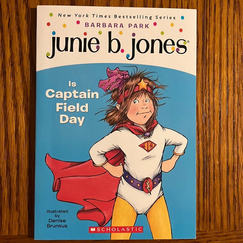 Junie B. Jones Is Captain Field Day