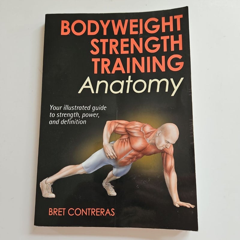 Bodyweight Strength Training Anatomy