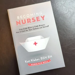 Becoming Nursey