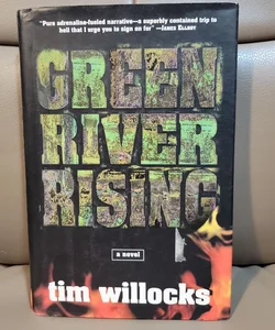 Green River Rising (First Edition)