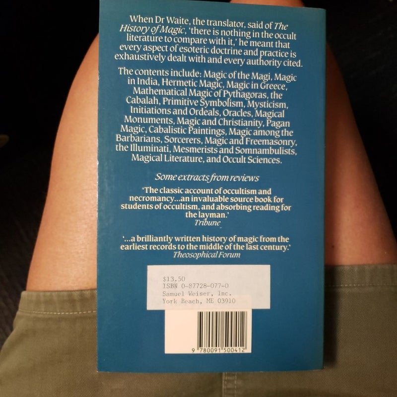 The History of Magic; Including a Clear and Precise Exposition of Its Procedure, Its Rites and Its Mysteries
