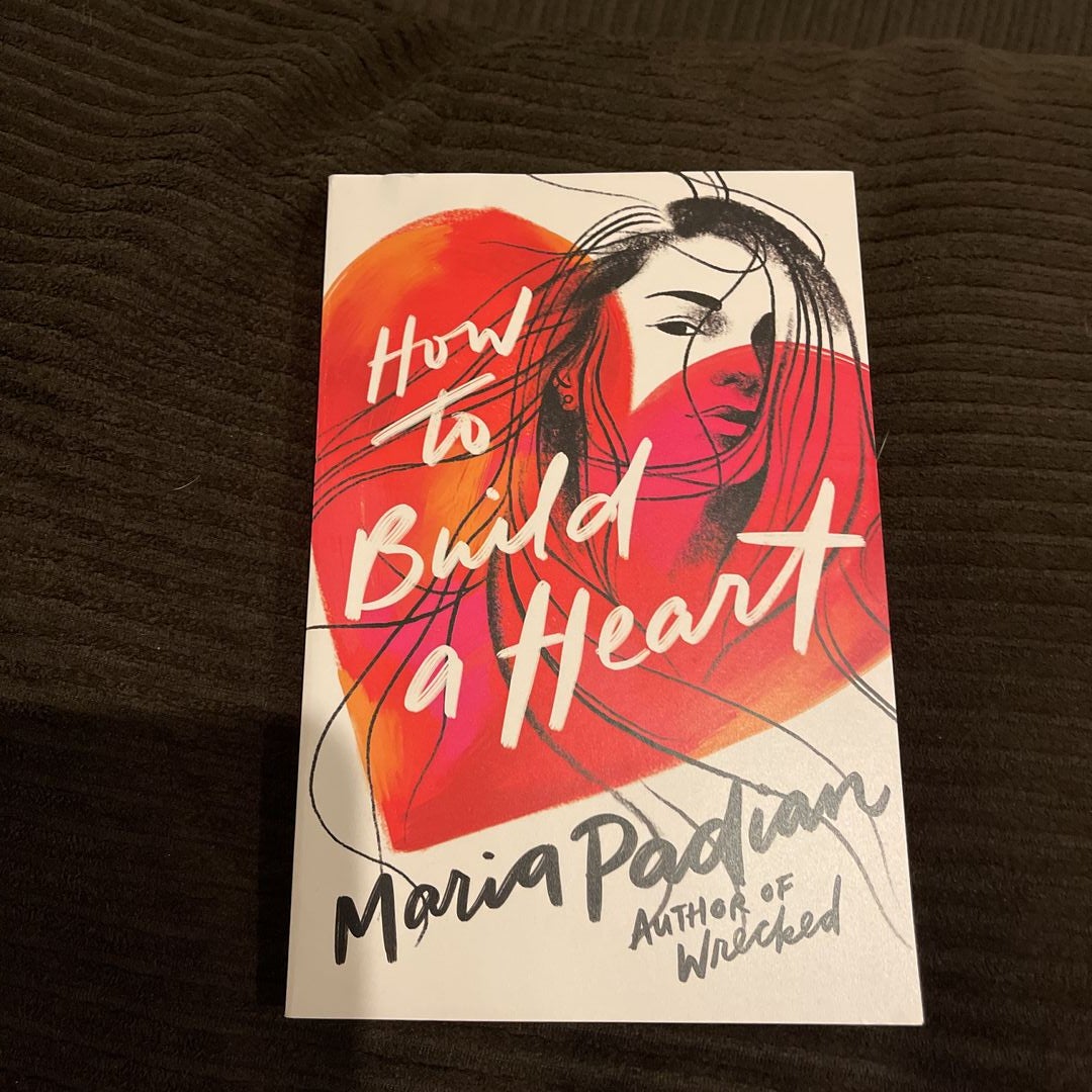 How to Build a Heart